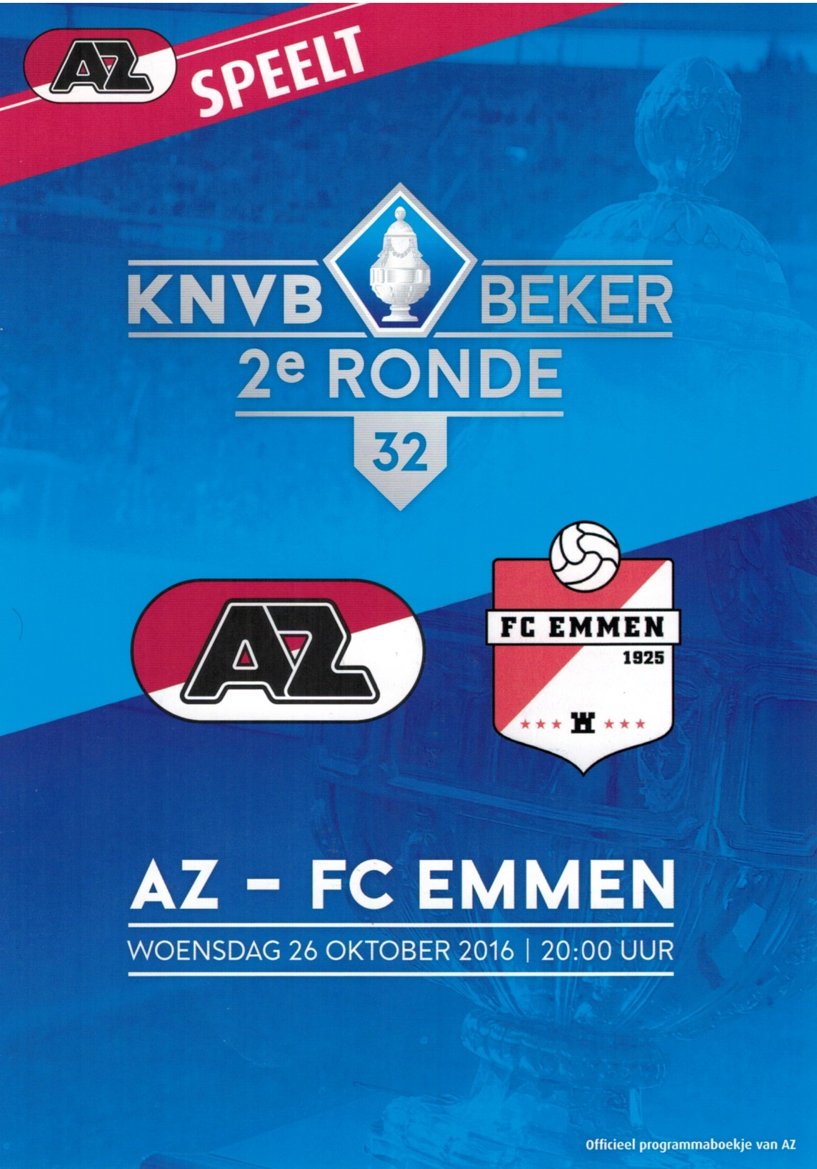 AZ Programma 26-okt-2016 fc emmen thuis beker